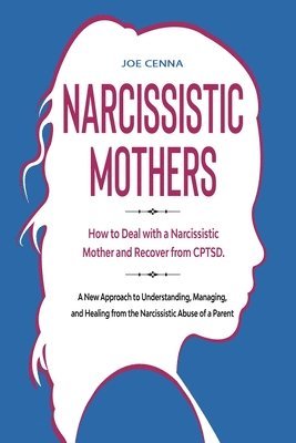 Narcissistic Mothers 1