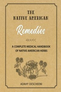 bokomslag Native American Remedies