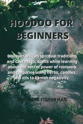 bokomslag Hoodoo for Beginners