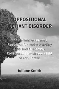 bokomslag Oppositional Defiant Disorder