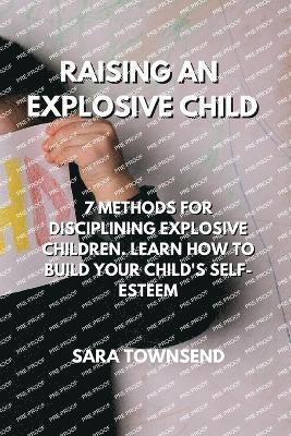 Raising an Explosive Child 1