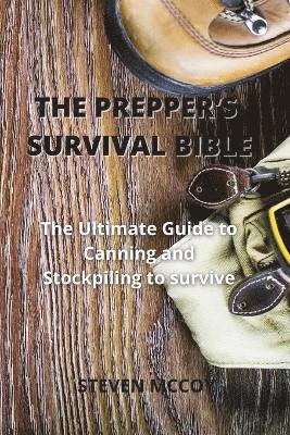 bokomslag The Prepper's Survival Bible