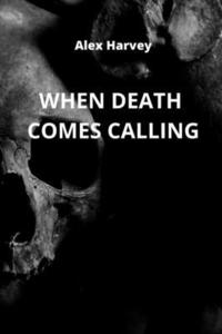 bokomslag When Death Comes Calling
