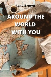 bokomslag Around the World with You
