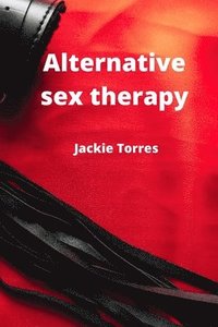 bokomslag Alternative sex therapy