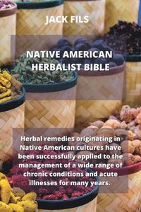 bokomslag Native American Herbalist Bible