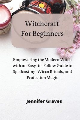Witchcraft For Beginners 1
