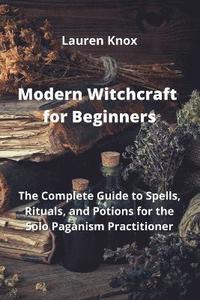 bokomslag Modern Witchcraft for Beginners