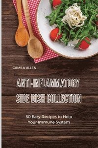 bokomslag Anti-Inflammatory Side Dish Collection