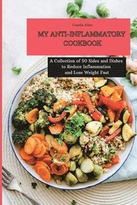 bokomslag My Anti-Inflammatory Cookbook