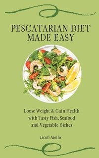 bokomslag Pescatarian Diet Made Easy