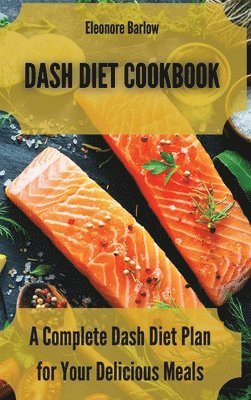 bokomslag Dash Diet Cookbook