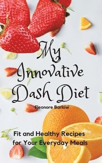 bokomslag My Innovative Dash Diet