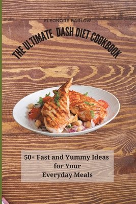 bokomslag The Ultimate Dash Diet Cookbook