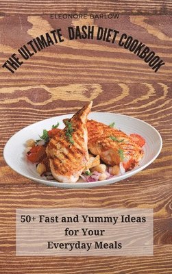 Ultimate Dash Diet Cookbook