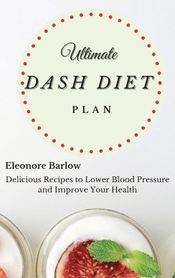 bokomslag Ultimate Dash Diet Plan