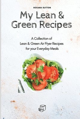 bokomslag My Lean & Green Recipes