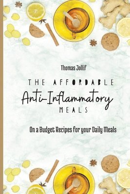 bokomslag The Affordable Anti-Inflammatory Meals