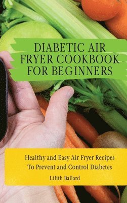 bokomslag Diabetic Air Fryer Cookbook for Beginners