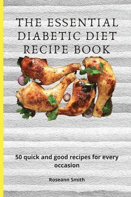 The Essential Diabetic Diet Recipe Book 1