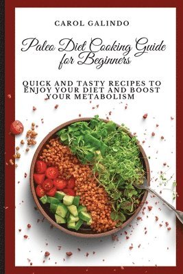Paleo Diet Cooking Guide for Beginners 1