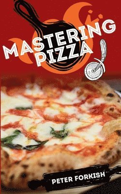 bokomslag Mastering Pizza