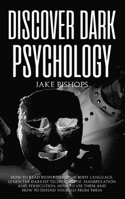 Discover Dark Psychology