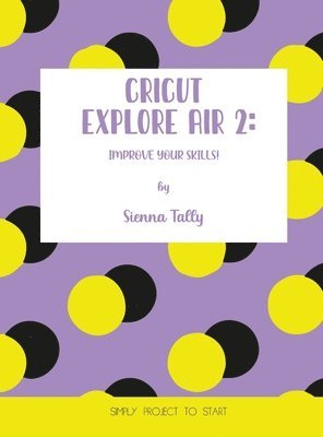 Cricut Explore Air 2 1