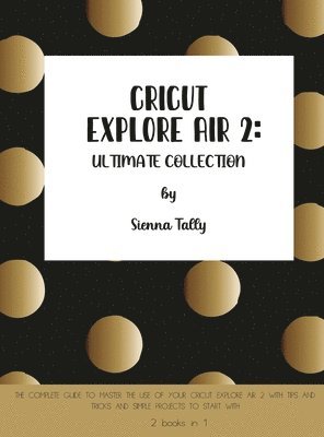 bokomslag Cricut Explore Air 2