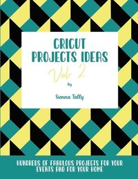 bokomslag Cricut Project Ideas Vol.2