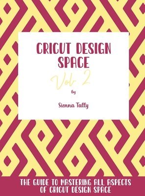 bokomslag Cricut Design Space Vol.2