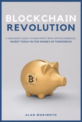 Alan Morimoto - Bitcoin Revolution, Häftad