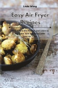 bokomslag Easy Air Fryer Recipes