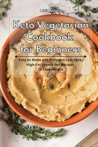 bokomslag Keto Vegetarian Cookbook for Beginners