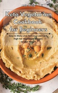 bokomslag Keto Vegetarian Cookbook for Beginners