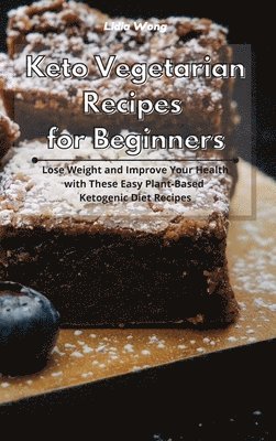 bokomslag Keto Vegetarian Recipes for Beginners