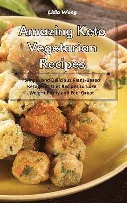 bokomslag Amazing Keto Vegetarian Recipes