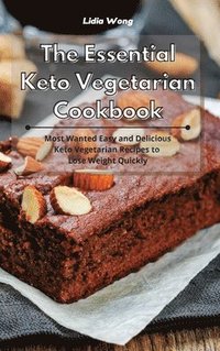 bokomslag The Essential Keto Vegetarian Cookbook