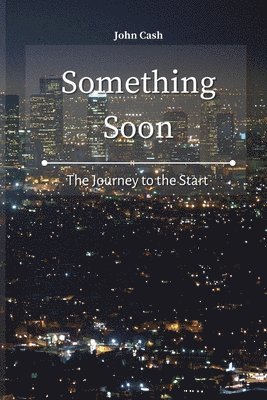 John Cash - Something Soon, Häftad