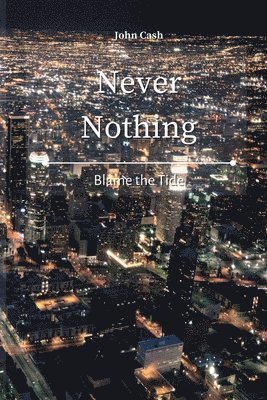 Never Nothing 1