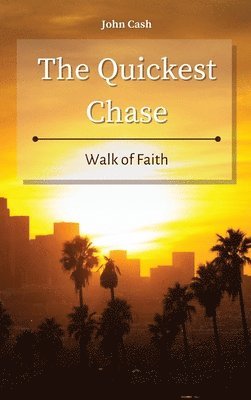 John Cash - Quickest Chase, Inbunden
