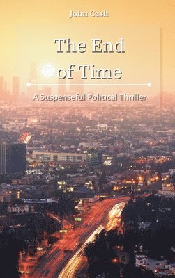 John Cash - End of Time, Inbunden