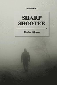 bokomslag Sharp Shooter