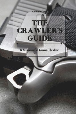 The Crawler's Guide 1