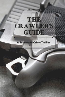 Amanda Kurtz - Crawler's Guide, Häftad