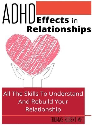 Adhd Effects In Relationships 1