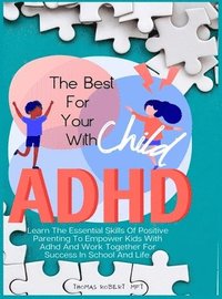 bokomslag The Best For Your Child With Adhd