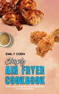 bokomslag Simply Air Fryer Cookbook