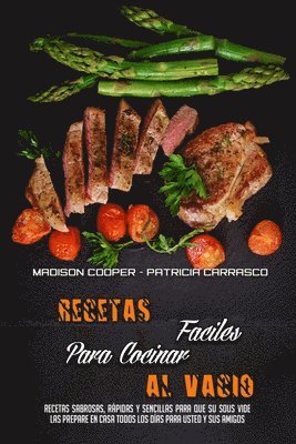 Recetas Fciles Para Cocinar Al Vaco 1