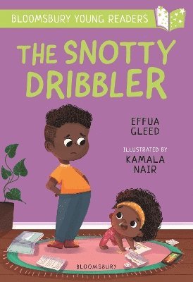 The Snotty Dribbler: A Bloomsbury Young Reader 1